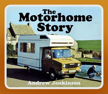 Motorhome Story (Jenkinson Andrew)(Paperback / softback)
