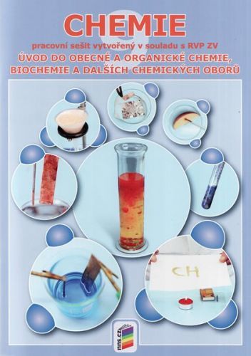 Chemie pro 9. ročník - pracovní sešit - Úvod do obecné a organické biochemie a dalších chemických ob - Irena Plucková, Jíří Šibor