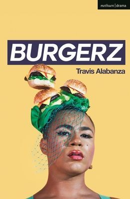 Burgerz (Alabanza Travis (Author))(Paperback / softback)