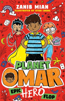 Planet Omar: Epic Hero Flop - Book 4 (Mian Zanib)(Paperback / softback)