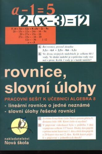 Rovnice, slovní úlohy - pracovní sešit k učebnici Algebra 8.r. - Rosecká Zdena