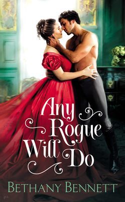 Any Rogue Will Do (Bennett Bethany)(Paperback / softback)