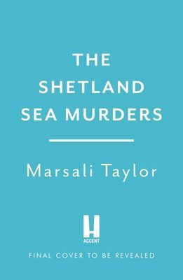 Shetland Sea Murders - A gripping and chilling murder mystery (Taylor Marsali)(Paperback / softback)