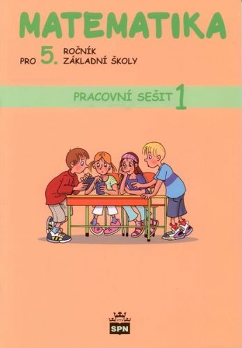 Matematika pro 5.ročník základní školy - pracovní sešit 1 - Vacková I., Fajfrlíková L.