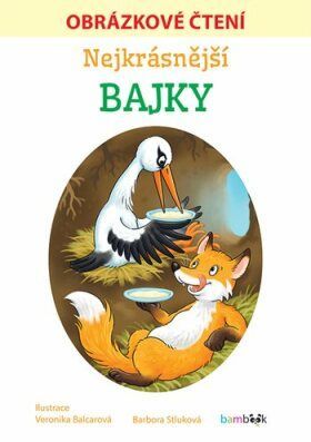 Nejkrásnější bajky - Obrázkové čtení - e-kniha