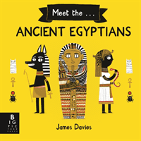 Meet the Ancient Egyptians (Davies James)(Paperback / softback)