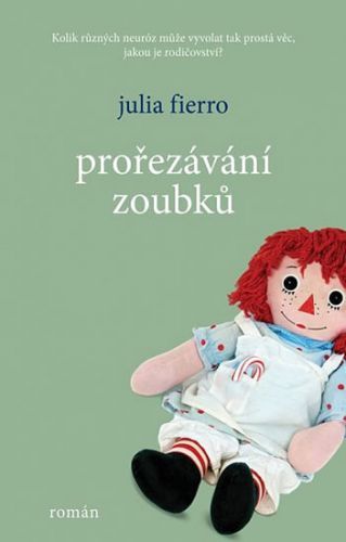 Prořezávání zoubků - Fierro Julia