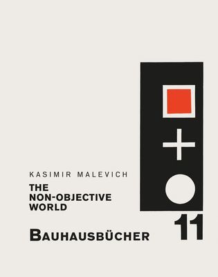Non-objective World: Bauhausbucher 11(Pevná vazba)