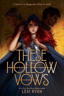 These Hollow Vows (Lexi Ryan Ryan)(Pevná vazba)