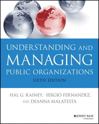 Understanding and Managing Public Organizations (Rainey Hal G.)(Paperback / softback)