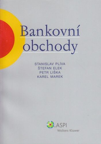 Bankovní obchody - Plíva S., Elek Š., Liška P., Marek K.