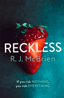 Reckless - This year's most sexually charged and shocking thriller (McBrien RJ)(Paperback / softback)