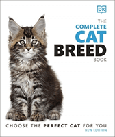 Complete Cat Breed Book - Choose the Perfect Cat for You (DK)(Pevná vazba)