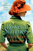 September Morning - An emotional saga of love and war (Summers Rowena)(Paperback / softback)
