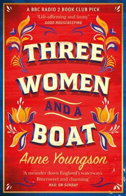 Three Women and a Boat - A BBC Radio 2 Book Club Title (Youngson Anne)(Paperback / softback)