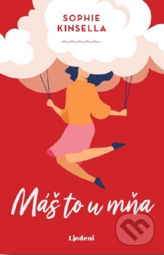 Máš to u mňa - Sophie Kinsella