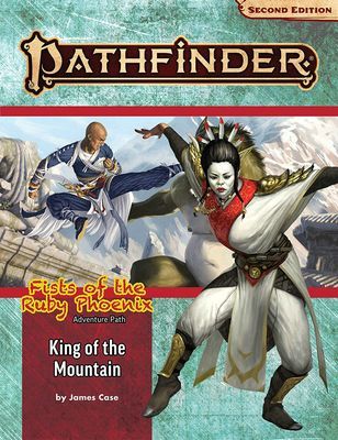 Pathfinder Adventure Path: King of the Mountain (Fists of the Ruby Phoenix 3 of 3) (P2) (Case James)(Paperback / softback)