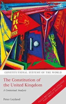 Constitution of the United Kingdom - A Contextual Analysis (Leyland Peter (SOAS University of London))(Paperback / softback)