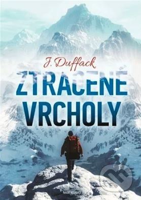 Ztracené vrcholy - J. Duffack