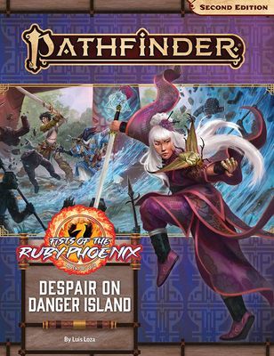 Pathfinder Adventure Path: Despair on Danger Island (Fists of the Ruby Phoenix 1 of 3) (P2) (Loza Luis)(Paperback / softback)