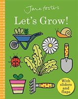 Jane Foster's Let's Grow (Foster Jane)(Board book)