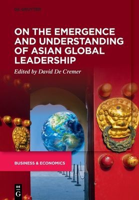 On the Emergence and Understanding of Asian Global Leadership(Paperback / softback)