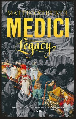 Medici ~ Legacy (Strukul Matteo)(Pevná vazba)