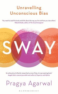 Sway - Unravelling Unconscious Bias (Agarwal Dr Pragya)(Paperback / softback)