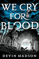 We Cry for Blood - The Reborn Empire, Book Three (Madson Devin)(Paperback / softback)