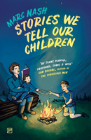 Stories We Tell Our Children (Nash Marc)(Paperback / softback)