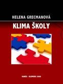 Klima školy - Grecmanová Helena