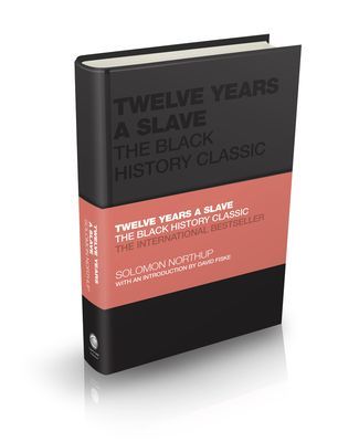 Twelve Years a Slave - The Black History Classic (Northup Solomon)(Pevná vazba)