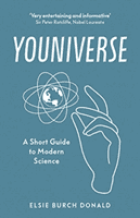 Youniverse: A Short Guide to Modern Science (Burch Donald Elsie)(Pevná vazba)