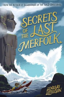 Secrets of the Last Merfolk (Littleson Lindsay)(Paperback / softback)