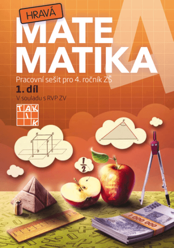 Hravá matematika 4 – pracovní sešit 1. díl