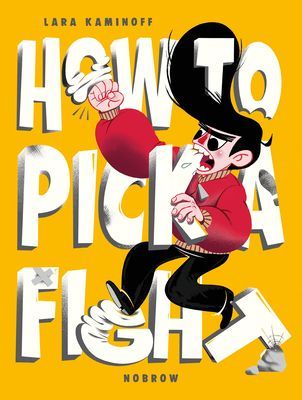 How to Pick a Fight (Kaminoff Lara)(Paperback / softback)