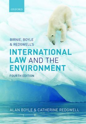 Birnie, Boyle, and Redgwell's International Law and the Environment (Boyle Alan (Professor of Public International Law University of Edinburgh))(Paperback / softback)