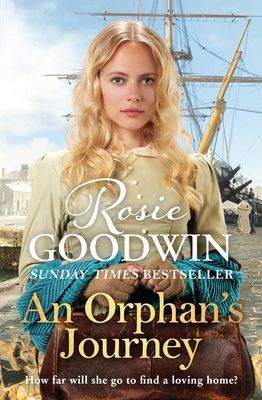 An Orphan's Journey - The new heartwarming saga from the Sunday Times bestselling author (Goodwin Rosie)(Paperback / softback)