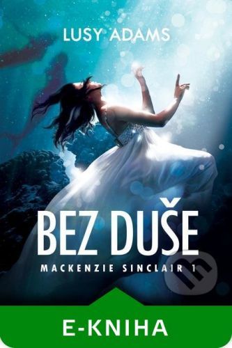 Bez duše - Lusy Adams