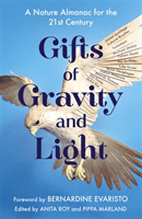 Gifts of Gravity and Light (Roy Anita)(Pevná vazba)