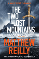 Two Lost Mountains - The Brand New Jack West Thriller (Reilly Matthew)(Paperback / softback)
