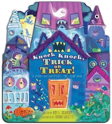 Knock Knock, Trick or Treat! - A Spooky Halloween Lift-the-Flap Book (Sklansky Amy E.)(Board book)
