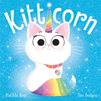 Kitticorn (Rose Matilda)(Paperback / softback)