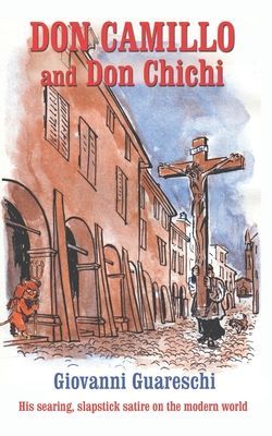 Don Camillo and Don Chichi - No. 8 in the Don Camillo Series (Guareschi Giovanni)(Paperback / softback)
