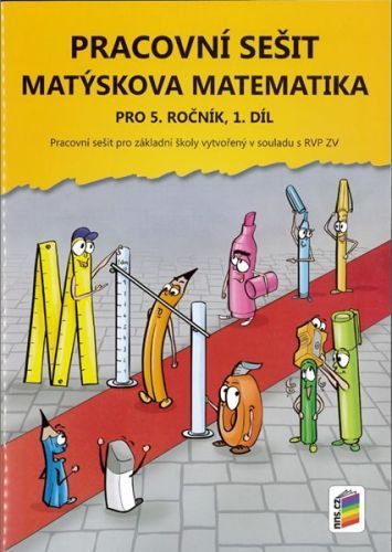 Matýskova matematika pro 5. ročník 1. díl - pracovní sešit - Novotný M., Novák F.