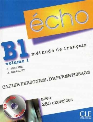 Echo B1.1 - Cahier personnel d'apprentissage + CD + corrigés