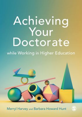 Achieving Your Doctorate While Working in Higher Education (Harvey Merryl)(Paperback / softback)