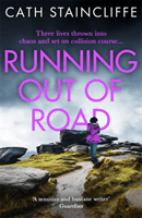 Running out of Road - A gripping thriller set in the Derbyshire peaks (Staincliffe Cath)(Pevná vazba)