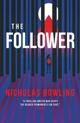 Follower (Bowling Nicholas)(Paperback / softback)