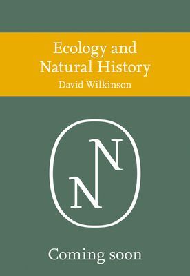 Ecology and Natural History (Wilkinson David)(Pevná vazba)
